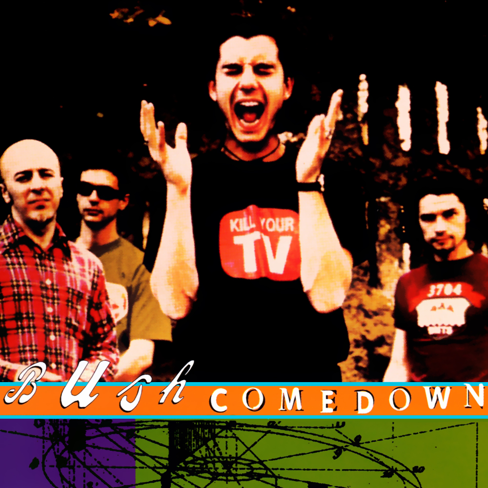 Escucha y descarga Comedown de Bush